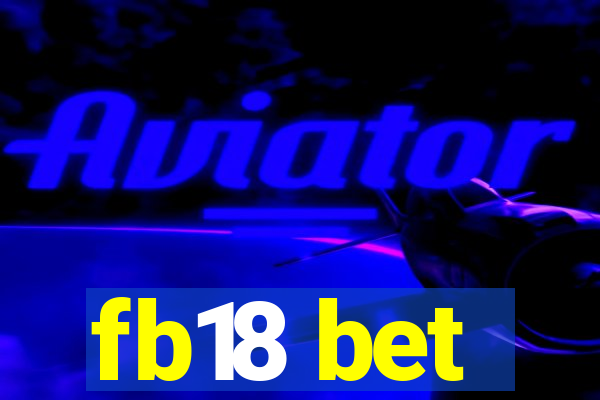 fb18 bet